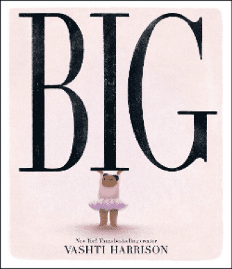 "Cover of Big by Vashti Harrison featuring a young girl under the title text."