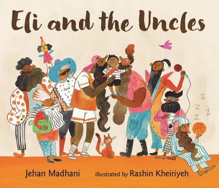 Cover of Eli and the Uncles, showing a diverse group of eight uncles and a child, celebrating family bonds and humor through bedtime storytelling.