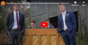 Four LDS missionaries sing I Know He Lives in an uplifting Christian music video about faith in Jesus Christ.