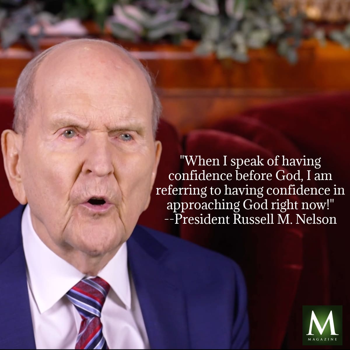 President Russell M. Nelson encourages active faith and obedience in General Conference with the reminder: “When I speak of having confidence before God, I am referring to having confidence in approaching God right now!”