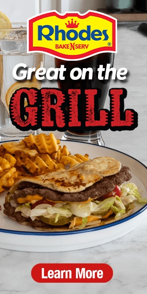Rhodes: Great on the Grill - LEARN MORE