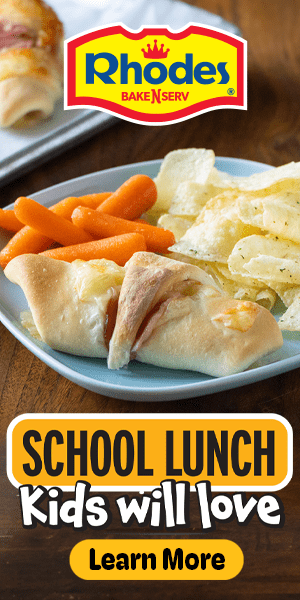 Rhodes: School Lunch Kids Will Love - LEARN MORE