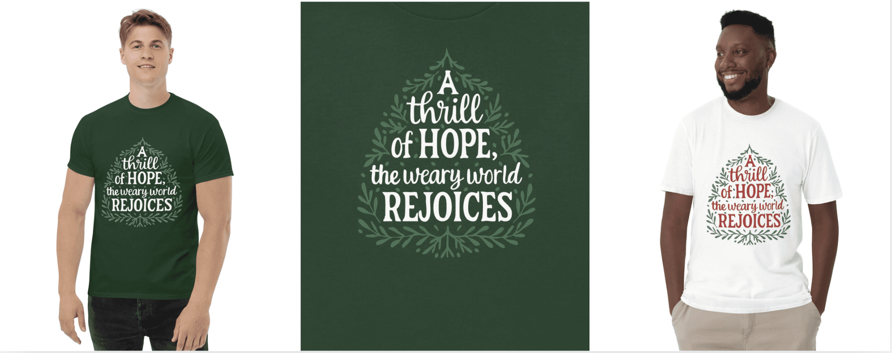 A display of Christmas apparel showing men’s and unisex T-shirts featuring the phrase “A Thrill of Hope, The Weary World Rejoices” in tree-shaped holiday lettering. These Christian shirts are available in multiple colors and sizes, part of a family-matching Christmas apparel line.
