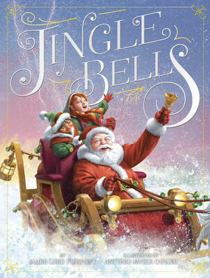 Illustrated cover of Jingle Bells by James Lord Pierpont, bringing the classic Christmas song to life with Santa, playful elves, and festive holiday scenes.