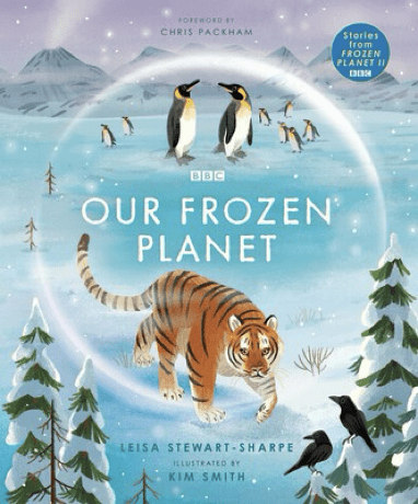 Cover of Our Frozen Planet by Leisa Stewart-Sharpe, an oversized nonfiction children’s book exploring Earth’s icy regions with stunning illustrations.