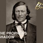 Brigham Young portrait showing loyalty to Joseph Smith and acceptance of early Church doctrines