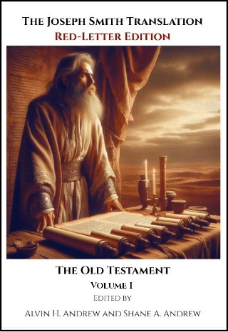 Cover of The Joseph Smith Translation Red-Letter Edition: The Old Testament, Volume I, depicting an ancient prophet studying sacred scrolls, representing the Joseph Smith Translation Exodus and its insights into Moses and the children of Israel.