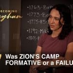 Becoming Brigham episode discussing Zion’s Camp, Brigham Young, Joseph Smith, and early Latter-day Saint history.