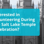 Salt Lake Temple celebration volunteer announcement promoting Temple Square volunteers and guest experience opportunities in 2026.