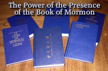 The Power of the Presence of the Book of Mormon