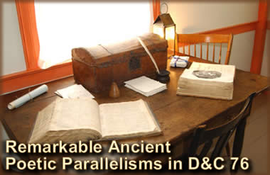 Remarkable Ancient Poetic Parallelisms in D&C 76