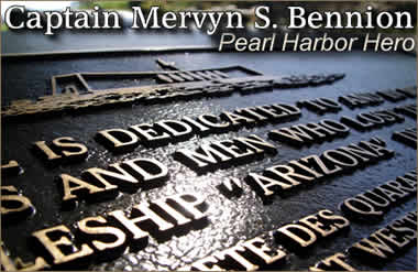 Captain Mervyn S. Bennion:&nbsp;Pearl Harbor Hero