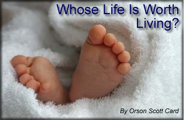 Whose Life Is Worth Living?