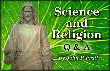 Science and Religion Q & A